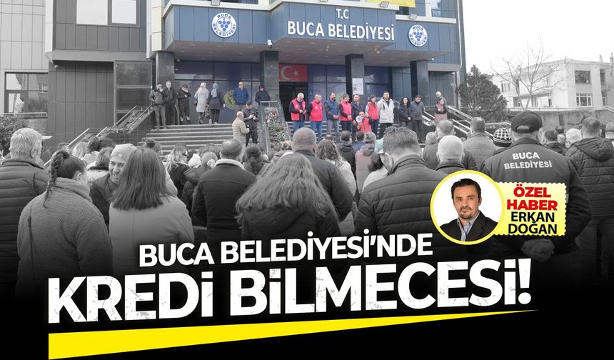 Buca Belediyesi'nde işçiler ödeme, belediye yönetimi 'kredi onayı' bekliyor!