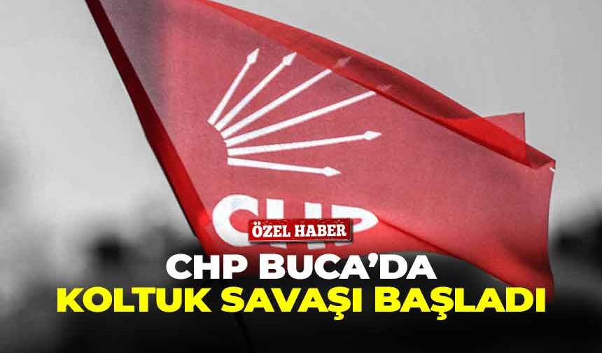 CHP Buca'da koltuk savaşı başladı!