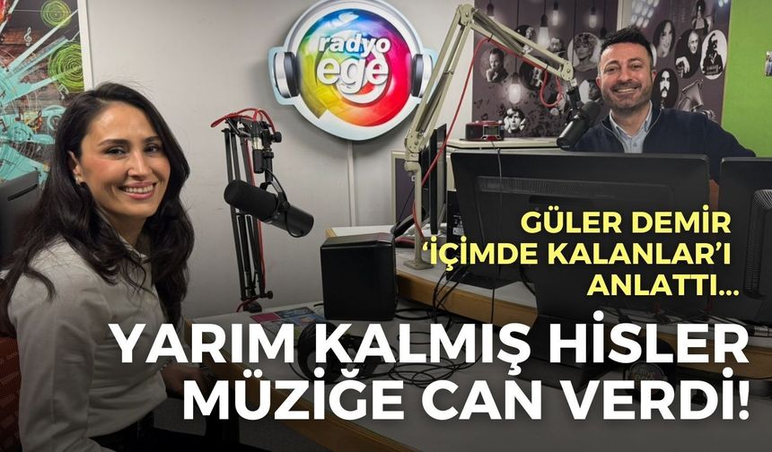 Yarım kalmış hisler müziğe can verdi! Güler Demir ‘İçimde Kalanlar’ı anlattı