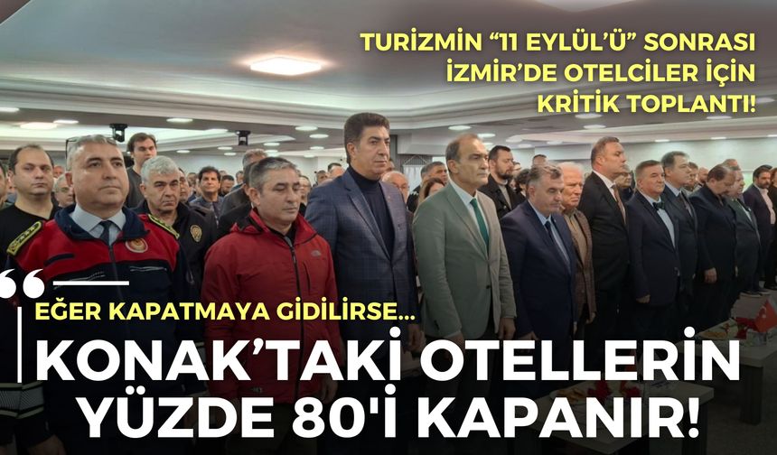 Turizmin “11 Eylül’ü” sonrası İzmir’de otelciler için kritik toplantı!