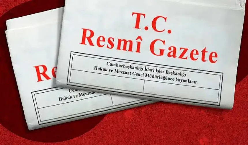 Resmi Gazete yayımlandı! 15 Şubat 2026 tarihli Resmi Gazete kararları