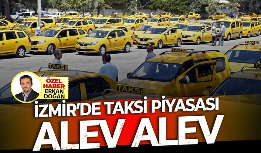 İzmir'de taksi plaka fiyatları uçtu!