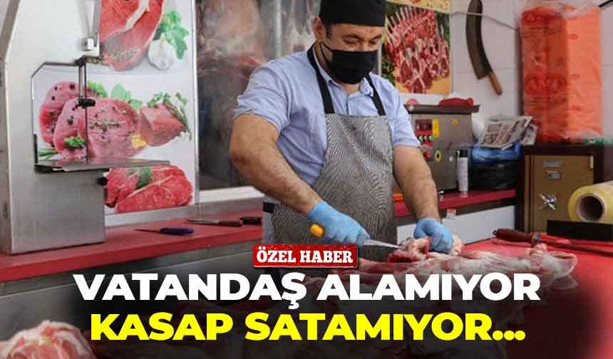 Vatandaş alamıyor, kasap satamıyor… Ramazan geldi, hareket gelmedi!