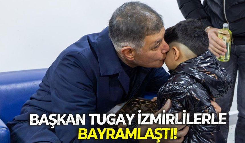 Başkan Cemil Tugay Bayramı Buca’da karşıladı: Yeşilbağlar’da renkli bayramlaşma!