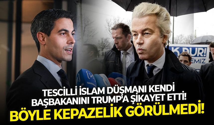Böyle kepazelik görülmedi! Tescilli İslam düşmanı kendi başbakanını Trump'a şikayet etti!