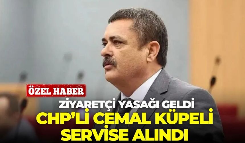 CHP'li Cemal Küpeli yoğun bakımdan servise alındı