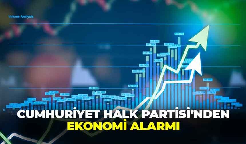 CHP’den ekonomi alarmı: “Yurttaşların alım gücü ciddi biçimde düştü!"