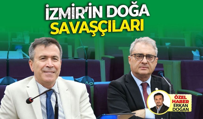 İzmir'in doğa savaşçıları!