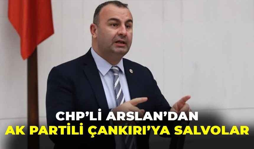 CHP’li Arslan’dan, AK Partili Çankırı’ya salvolar: “İzmir’e bu kadar yabancı olmanıza şaşırdım”