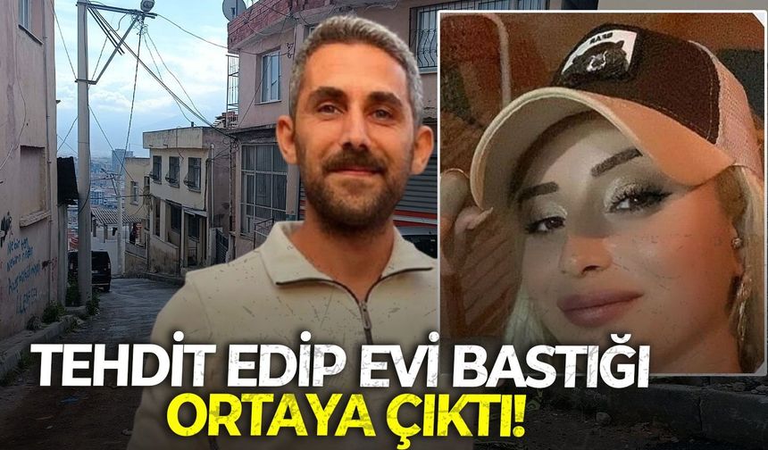 İzmir Bayraklı'da eski eş cinayetinde yeni detaylar! Tehditler savuruyormuş