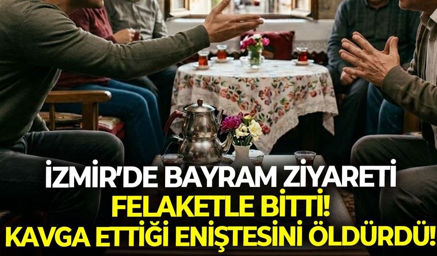 İzmir Bergama'da bayram ziyareti felaketle bitti! Eniştesini bıçaklayarak öldürdü...