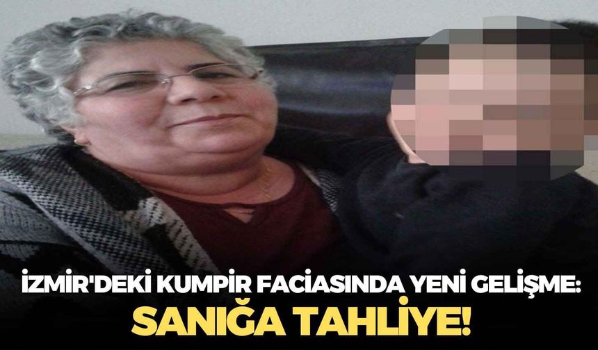 İzmir'deki kumpir faciasında yeni gelişme: Sanığa tahliye!