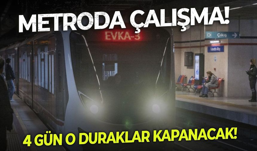 İzmir Metro'da ray çalışması! O duraklar kapanıyor