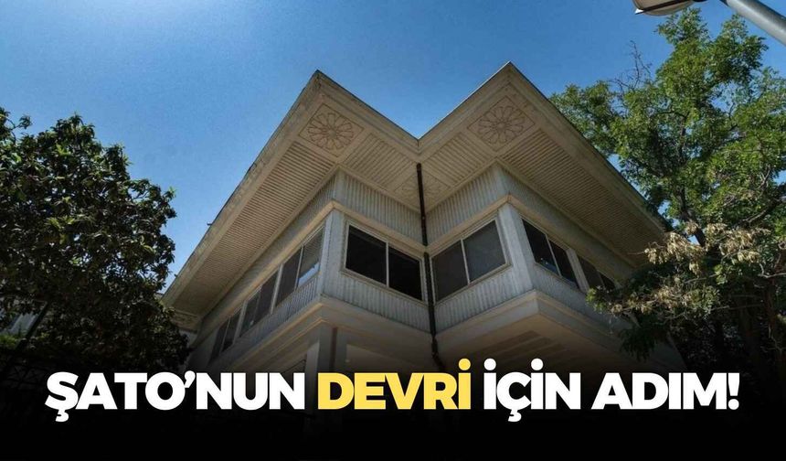 Şato’nun devri için adım!