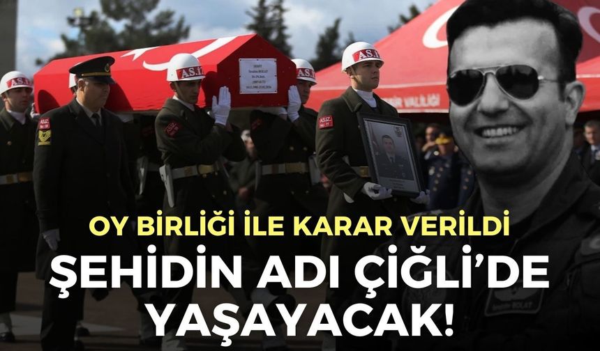 Şehit İbrahim Bolat’ın adı baba evinin olduğu mahallede yaşayacak!