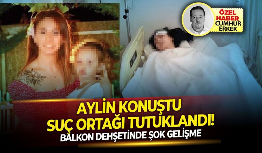 Balkondan itilme olayında şok gelişme: Aylin konuştu suç ortağı tutuklandı!