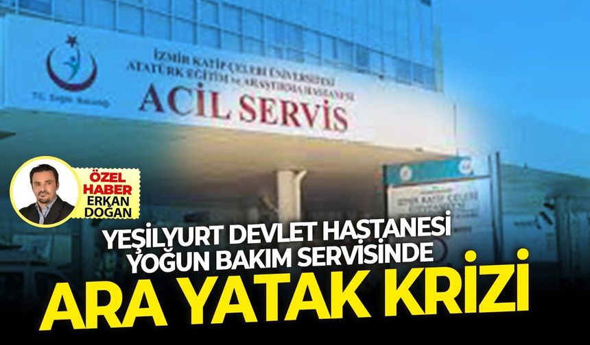 Yeşilyurt Devlet Hastanesi Kalp Damar Yoğun Bakım Servisinde ‘ara yatak’ formülü!