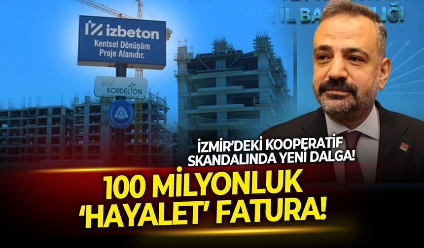 İzmir’deki kooperatif skandalında yeni dalga! 100 milyonluk ‘hayalet’ fatura!