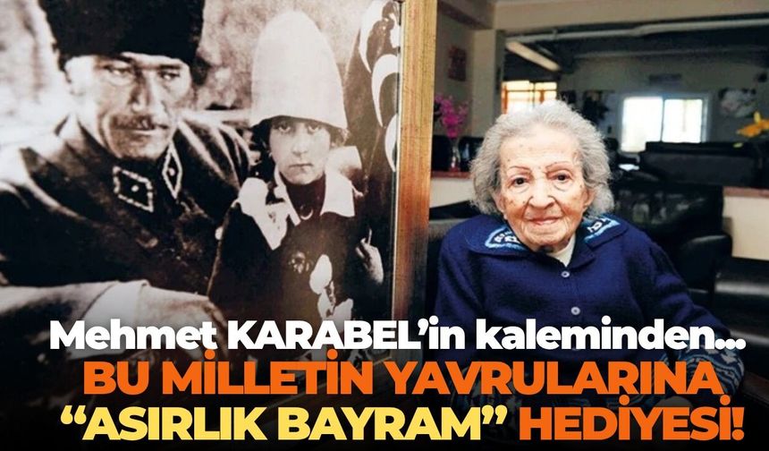 BU MİLLETİN YAVRULARINA “ASIRLIK BAYRAM” HEDİYESİ!