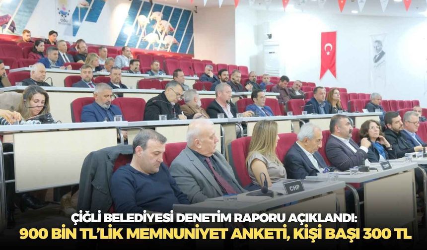 Çiğli Belediyesi 3 bin kişilik memnuniyet anketine 900 bin TL ödedi!