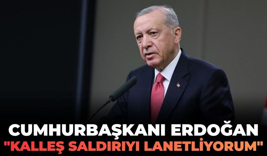 İstanbul İsrail Konsolosluğu saldırısına ilişkin Cumhurbaşkanı Erdoğan: "Kalleş saldırıyı lanetliyorum!"