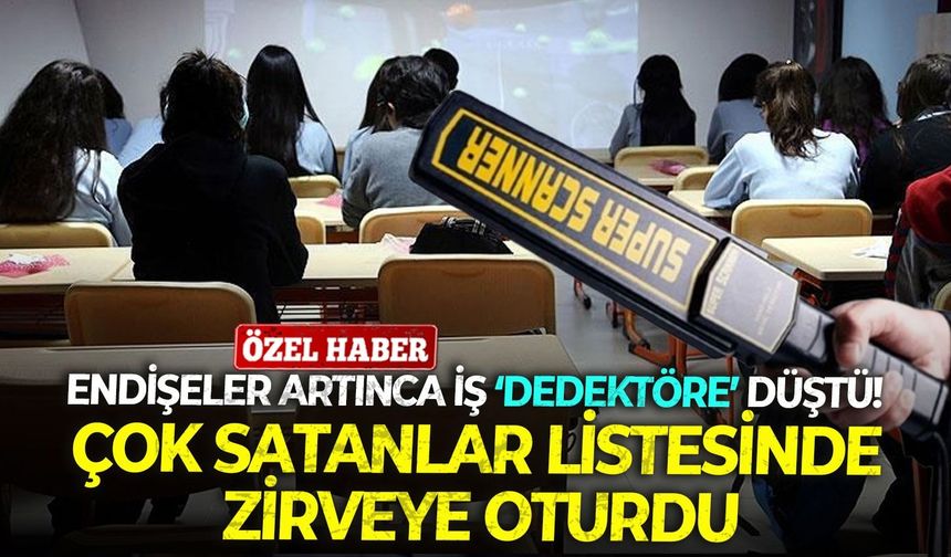 Endişeler artınca iş ‘dedektöre’ düştü! Çok satanlar listesinde zirveye oturdu