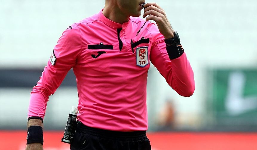 Fenerbahçe- Beşiktaş ve Trabzonspor-Galatasaray derbilerini yönetecek hakemler belli oldu!