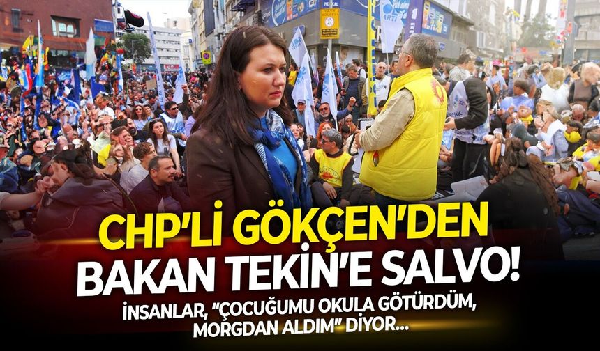 CHP'li Gökçen, "Okullarımızdaki çocuklarımızı koruyamayacaksak siyaset, makamlar, milletvekilleri niye var?"