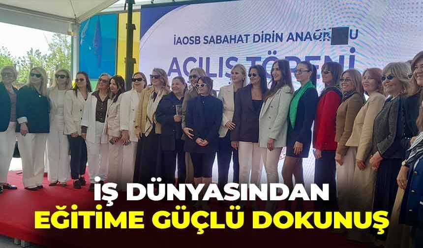 İzmir iş dünyasından, eğitime güçlü dokunuş: İAOSB Sabahat Dirin Anaokulu kapılarını açtı!