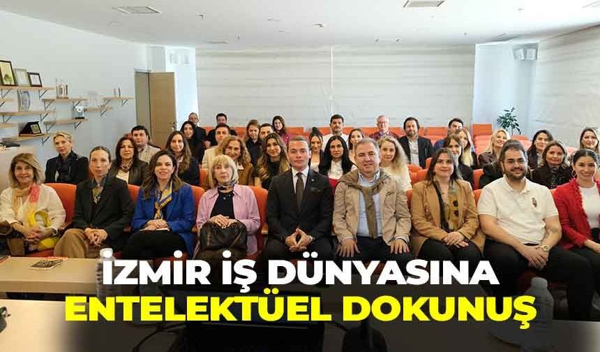 EGİAD’dan, İzmir iş dünyasına entelektüel dokunuş!