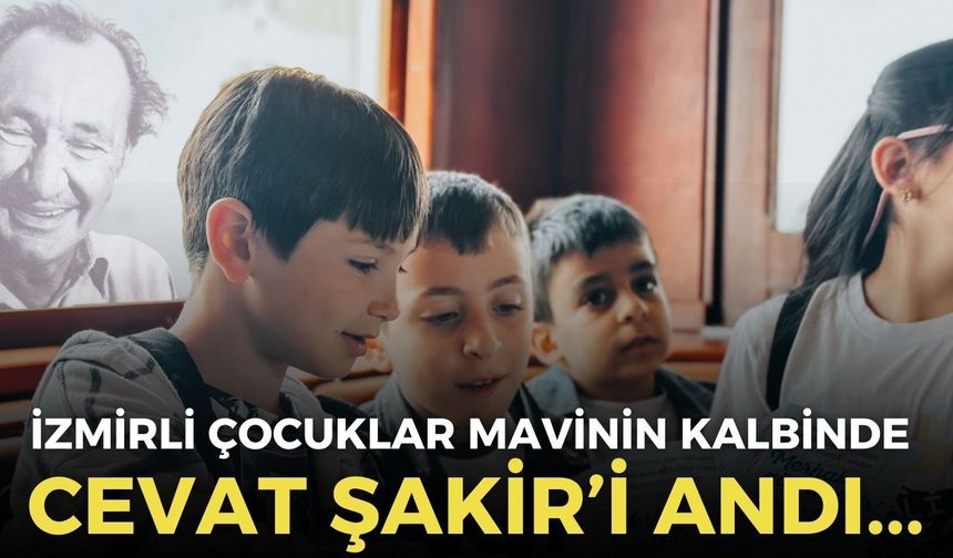 İzmirli çocuklar mavinin kalbinde Halikarnas Balıkçısı’nı andı