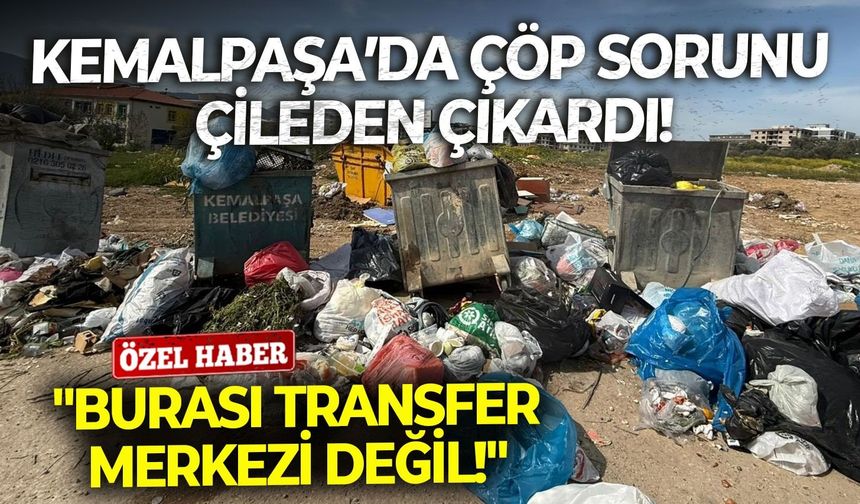 Kemalpaşa’da çöp sorunu çileden çıkardı! AK Partili Çıtak: Burası transfer merkezi değil!