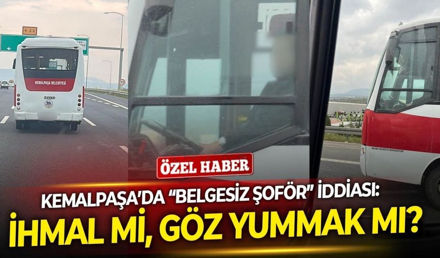 Kemalpaşa’da “belgesiz şoför” iddiası: İhmal mi, göz yummak mı?
