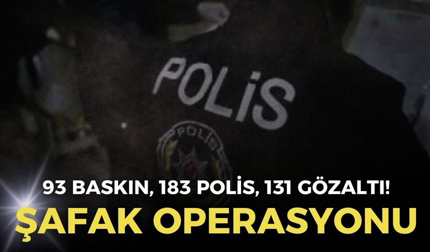 İzmir’de şafak vakti dev operasyon: 93 baskın, 183 polis, 131 gözaltı!