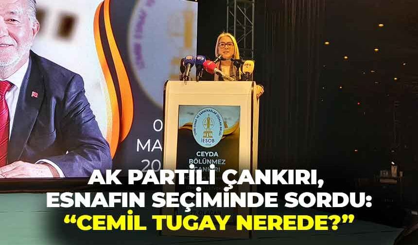 AK Partili Çankırı'dan, İzmir esnafının seçiminde net soru: "Cemil Tugay nerede?"