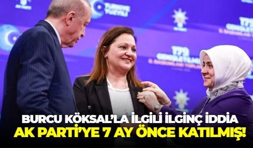 Burcu Köksal'la ilgili şok iddia! Ekim 2025'te AK Parti Genel Merkezi'ne gitmişti ama CHP onu ihraç edemedi
