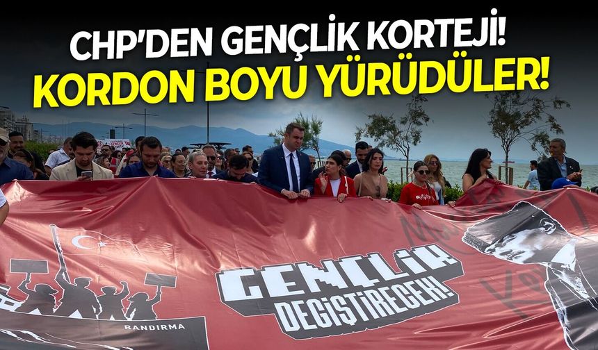 CHP İzmir'den Gençlik korteji! Kordon boyu yürüdüler!