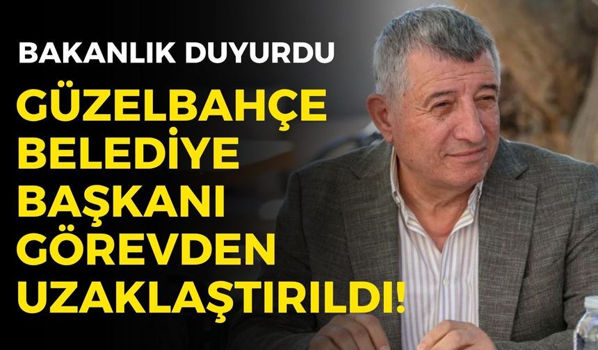 Güzelbahçe Belediye Başkanı Mustafa Günay görevden uzaklaştırıldı!
