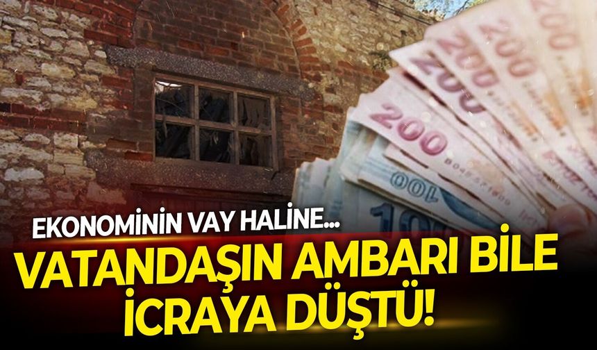 İzmir’de vatandaşın ambarı da icraya düştü! 4 ilçede satışlar duyuruldu