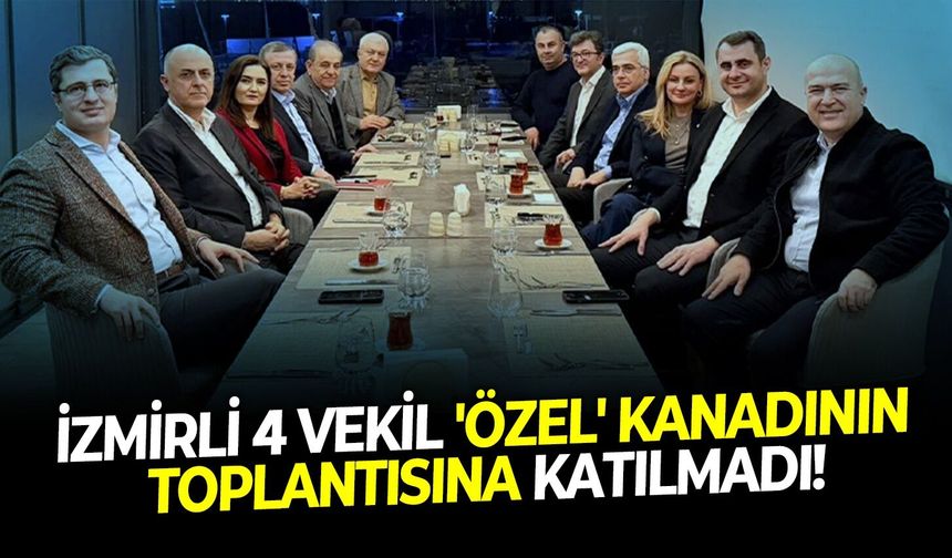 İzmirli 4 Vekil 'Özel' kanadının grup toplantısına katılmadı!