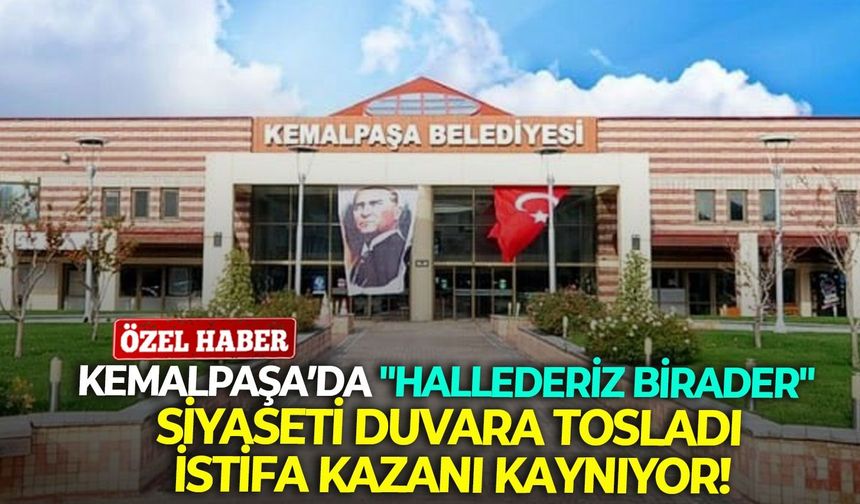 Kemalpaşa’da "Hallederiz birader" siyaseti duvara tosladı: İstifa kazanı kaynıyor!