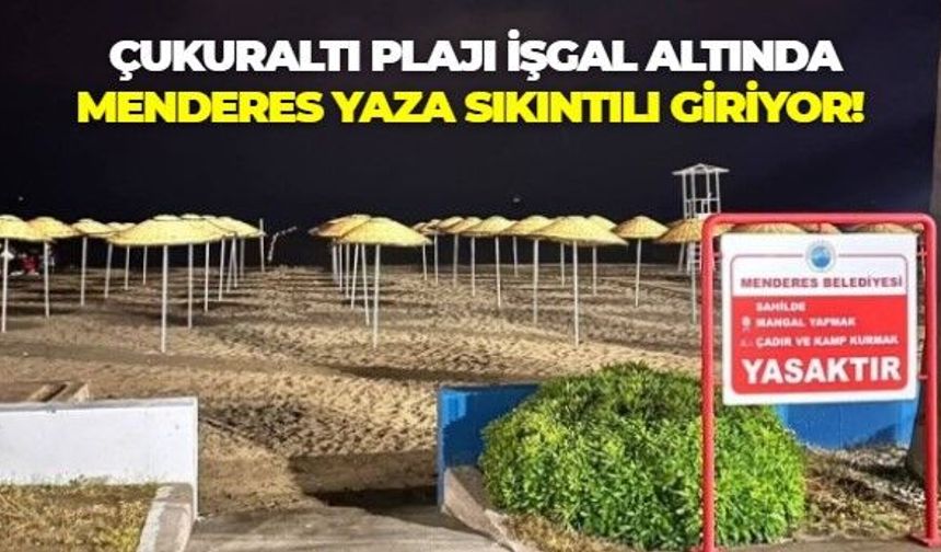 İlkay Çiçek yönetimindeki Menderes Belediyesi hedefte! Çukuraltı plajında kumsal işgaline tepki var