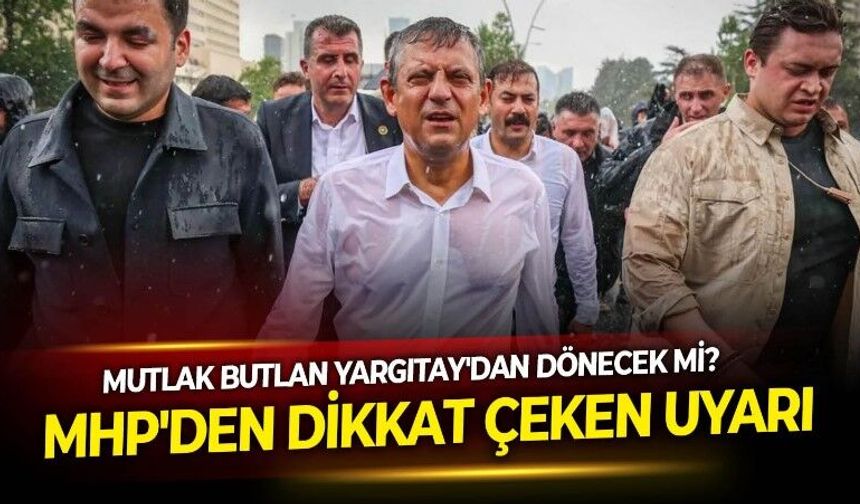 CHP'deki mutlak butlan tartışmalarında ezber bozan gelişme! MHP'li Feti Yıldız Yargıtay'ı işaret etti
