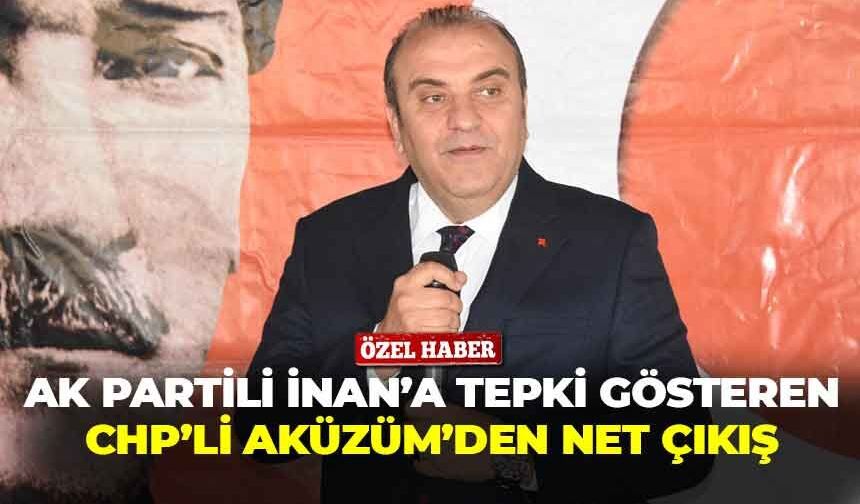 AK Partili İnan’ın konuşmasına tepki gösteren CHP’li Aküzüm’den net çıkış: “Bu üslubu doğru bulmuyorum”