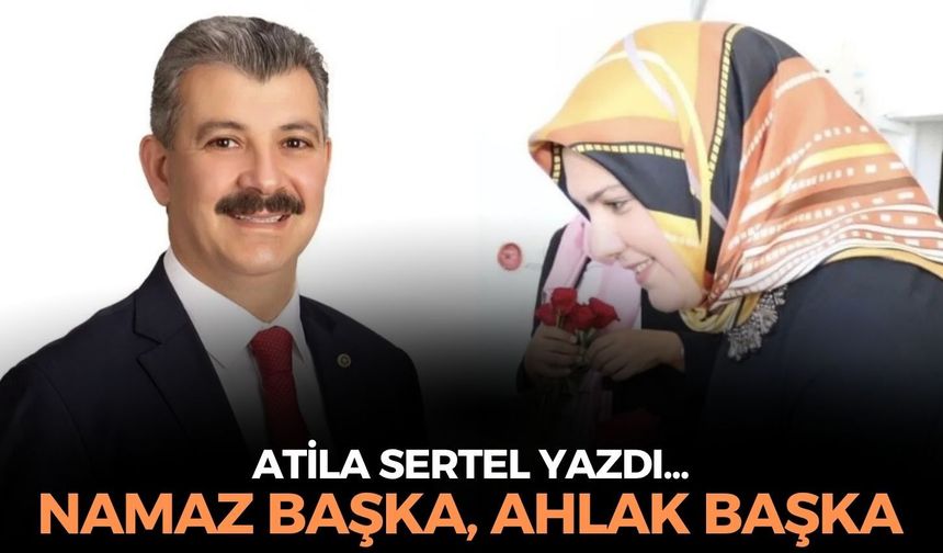 NAMAZ BAŞKA, AHLAK BAŞKA