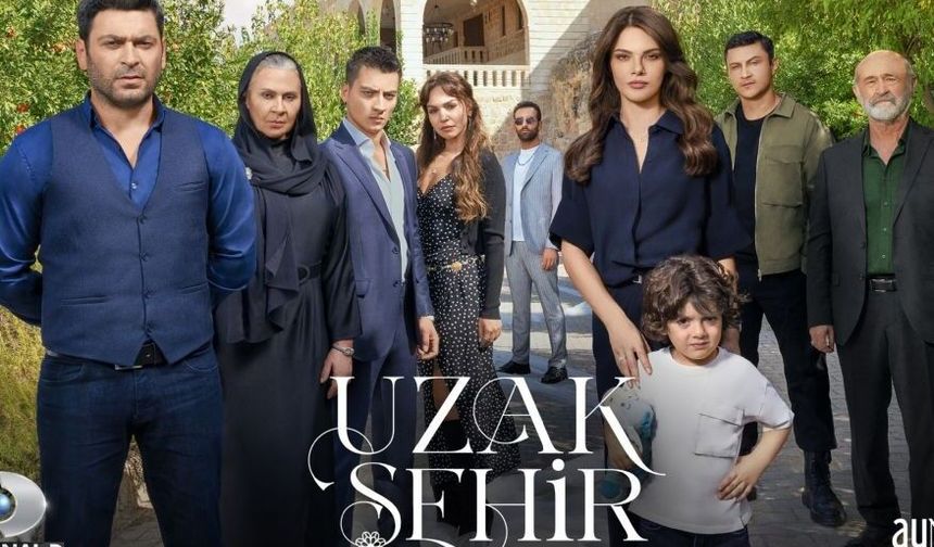 Uzak Şehir final mi yapacak? Uzak Şehir 63. bölüm bu akşam var mı, yok mu?