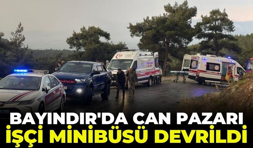 Bayındır'da can pazarı! İşçi minibüsü devrildi