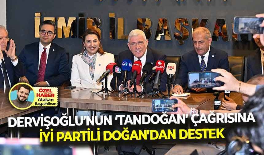 Dervişoğlu’nun 'Tandoğan' çağrısına, İYİ Partili Doğan’dan destek: “Bu miting Türk Milleti’nin duruşunu temsil ediyor”