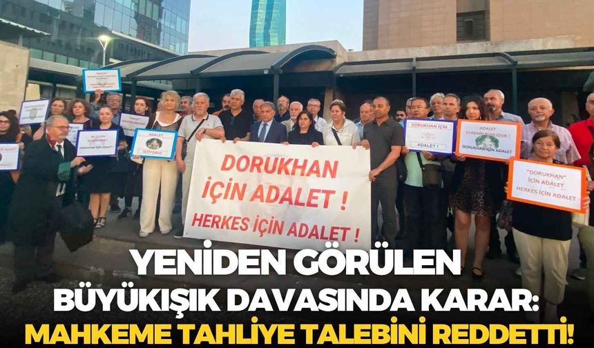 Yeniden görülen Büyükışık davasında karar: Mahkeme tahliye talebini reddetti!