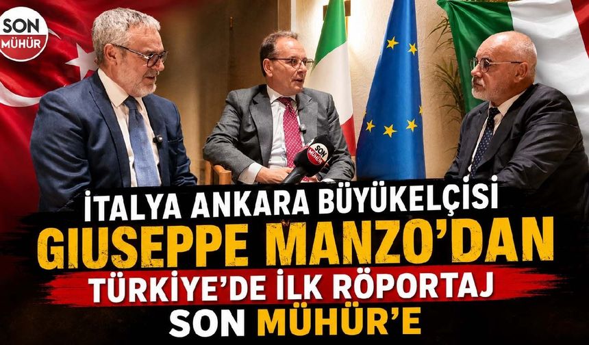 İtalya Ankara Büyükelçisi Manzo’dan ilk röportaj Son Mühür’e: Türkiye’de kendimi evimde gibi hissettim!